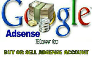 How to Buy or sell adsense account