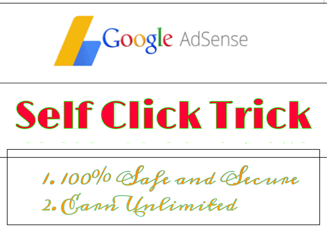 Google AdSense Self Click Trick 